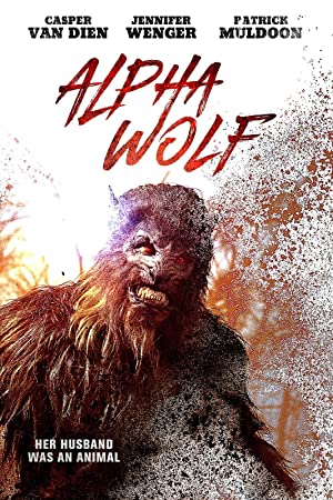 Alpha Wolf (2018) starring Casper Van Dien on DVD
